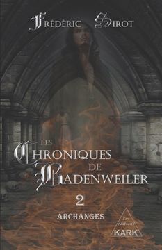 portada Les Chroniques de Badenweiler 2: Archanges (en Francés)