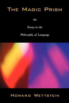 portada The Magic Prism: An Essay in the Philosophy of Language (en Inglés)
