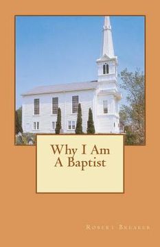portada why i am a baptist (in English)