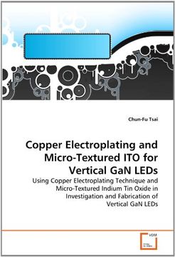 portada copper electroplating and micro-textured ito for vertical gan leds (en Inglés)