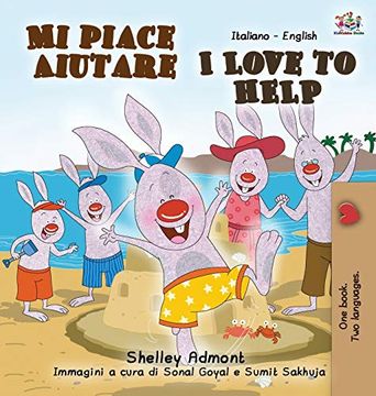 portada Mi Piace Aiutare i Love to Help: Italian English Bilingual Book (Italian English Bilingual Collection) 