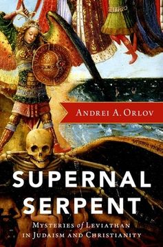 portada Supernal Serpent: Mysteries of Leviathan in Judaism and Christianity (in English)