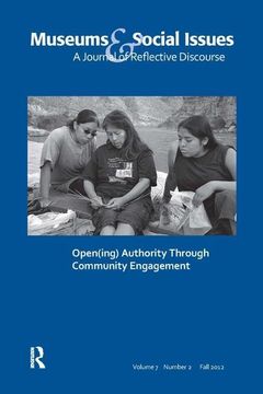 portada Open(Ing) Authority Through Community Engagement: Museums & Social Issues 7: 2 Thematic Issue (en Inglés)