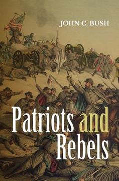 portada Patriots and Rebels (en Inglés)