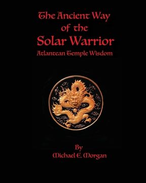 portada The Ancient Way of the Solar Warrior, Atlantean Temple Wisdom
