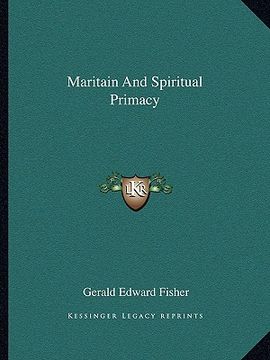 portada maritain and spiritual primacy