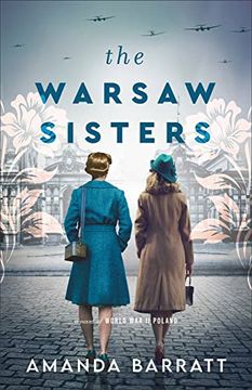 portada The Warsaw Sisters: (Women's Fiction About Courage, Bravery, the Power of Sisterhood, and the Heroines of Wwii) 