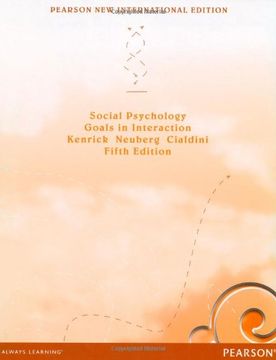 Libro Social Psychology: Pearson new International Edition: Goals