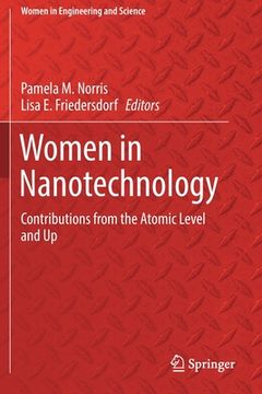 portada Women in Nanotechnology: Contributions from the Atomic Level and Up (en Inglés)