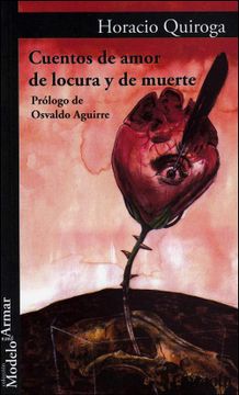 portada Cuentos de Amor de Locura y de Muerte (in Spanish)