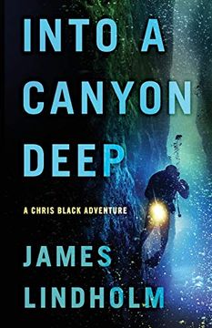 portada Into a Canyon Deep: A Chris Black Adventure (1) 