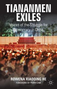 portada Tiananmen Exiles: Voices of the Struggle for Democracy in China