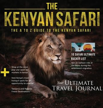 portada The Kenyan Safari: The A to Z Guide to the Kenyan Safari: The A to Z Guide (en Inglés)