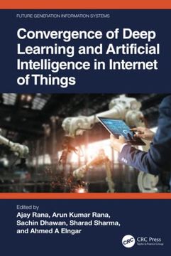 portada Convergence of Deep Learning and Artificial Intelligence in Internet of Things (Future Generation Information Systems) 