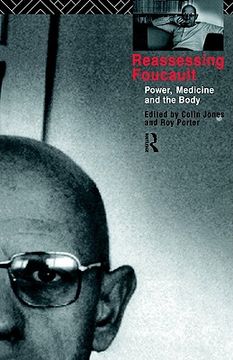 portada reassessing foucault: power, medicine and the body (in English)