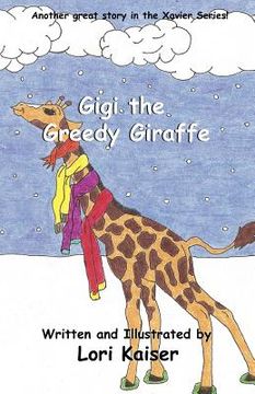portada gigi the greedy giraffe (en Inglés)