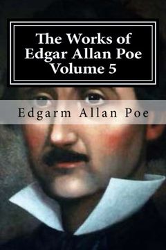 portada The Works of Edgar Allan Poe  Volume 5