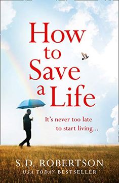 portada How to Save a Life: From the Author of Bestsellers Like my Sister’S Lies Comes a Gripping and Uplifting Read (in English)
