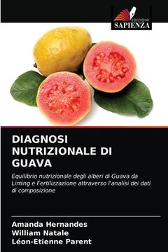 portada Diagnosi Nutrizionale Di Guava (in Italian)