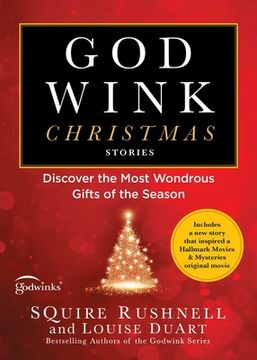 portada Godwink Christmas Stories: Discover the Most Wondrous Gifts of the Season: 5 (in English)
