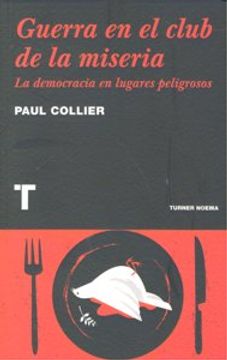 portada Guerra en el Club de la Miseria: La Democracia en Lugares Peligro sos (in Spanish)