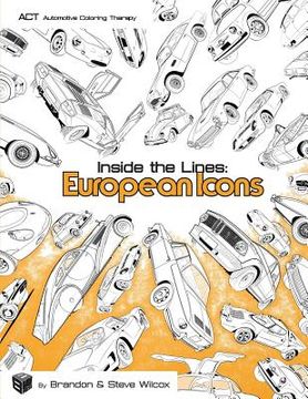 portada Inside the Lines: European Icons: Adult Automotive Coloring Therapy (en Inglés)