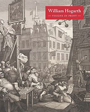 portada William Hogarth: Visions in Print (en Inglés)