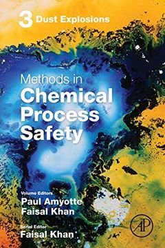 portada Dust Explosions, Volume 3 (Methods in Chemical Process Safety) (en Inglés)