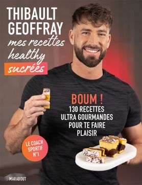 portada MES RECETTES HEALTHY SUCREES. BOUM ! 130 RECETTES ULTRA GOURMANDES (in French)