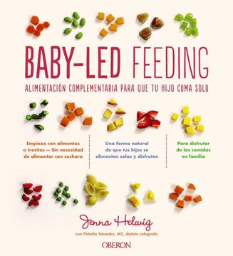 portada Baby-Led Feeding: Alimentación Complementaria Para que tu Hijo Coma Solo