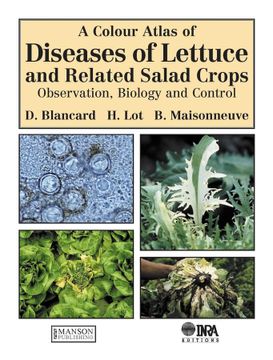 portada A Colour Atlas of Diseases of Lettuce and Related Salad Crops (en Inglés)