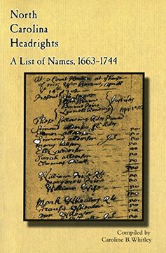 portada North Carolina Headrights: A List of Names, 1663-1744 (Colonial Records of North Carolina) 