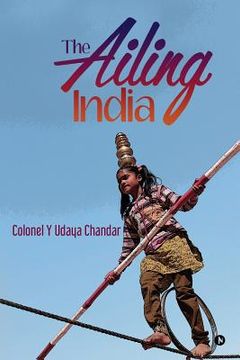 portada The Ailing India (en Inglés)