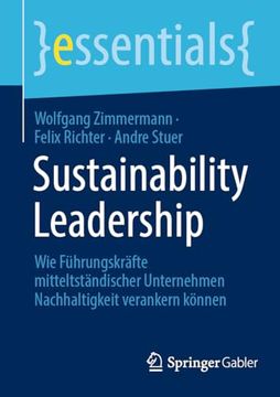 portada Sustainability Leadership: Wie Führungskräfte Mitteltständischer Unternehmen Nachhaltigkeit Verankern Können (en Alemán)