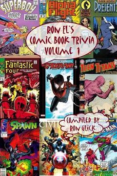 portada Ron El's Comic Book Trivia (Volume 1) (in English)