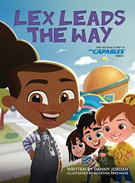 portada Lex Leads the Way: The Second Story in the Capables Series (en Inglés)