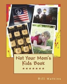 portada Not Your Mom's Kids Book (en Inglés)