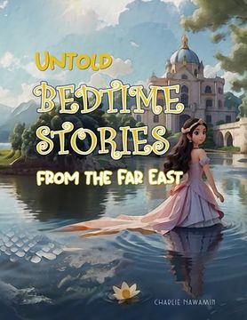 portada Untold Bedtime Stories: From The Far East