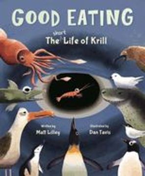 portada Good Eating: The Short Life of Krill (in English)