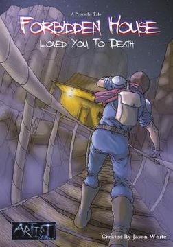 portada A Proverbs Tale Forbidden House: Loved You To Death (en Inglés)