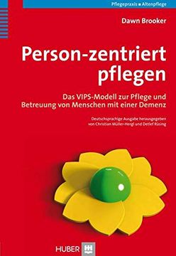 portada Person-Zentriert Pflegen. Das Vips-Modell zur Pflege und Betreuung von Menschen mit Einer Demenz (in German)