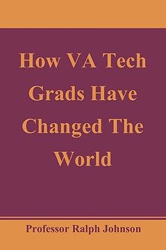 portada how va tech grads have changed the world (en Inglés)
