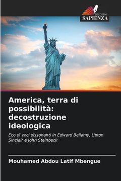 portada America, terra di possibilità: decostruzione ideologica (en Italiano)