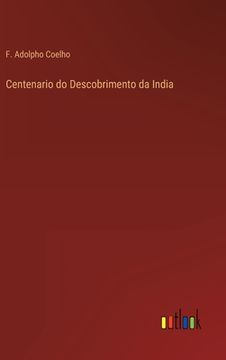 portada Centenario do Descobrimento da India (in Portuguese)