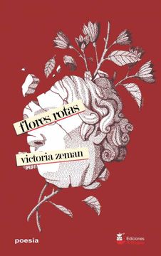 Libro Flores Rotas, Victoria Zeman, ISBN 9789874448095. Comprar en  Buscalibre