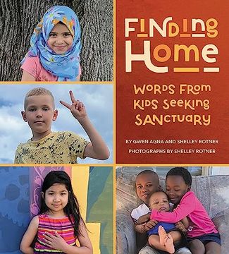 portada Finding Home: Words From Kids Seeking Sanctuary (en Inglés)