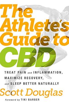 portada The Athlete's Guide to Cbd: Treat Pain and Inflammation, Maximize Recovery, and Sleep Better Naturally (en Inglés)