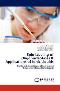portada spin-labeling of oligonucleotides & applications of ionic liquids (en Inglés)