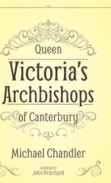 portada Queen Victoria's Archbishops of Canterbury (en Inglés)
