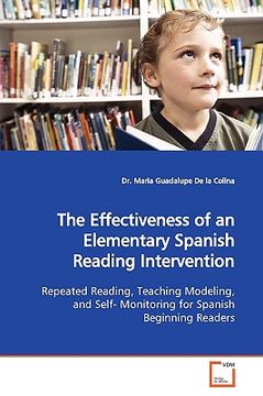 portada the effectiveness of an elementary spanish reading intervention (en Inglés)